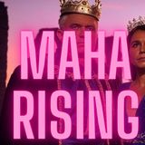 MAHA RISING: Will The Empire Strike Back?