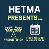 #Roadto10K and This Month in Higher Ed AV: Live at the HETMA Virtual Conference
