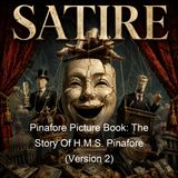 Pinafore Picture Book The Story Of HMS Pinafore Version 2 - W S Gilbert