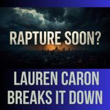 Pre-Trib, Post-Trib, or No One Knows? Lauren Caron Breaks It Down