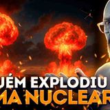 Por que os EUA Abafaram este Teste Nuclear Ilegal