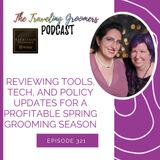 Reviewing Tools, Tech, And Policy Updates For A Profitable Spring Grooming Season