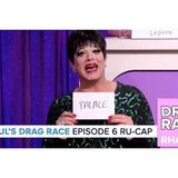 RuPaul's Drag Race Season 9 | Episode 6 Ru-Cap