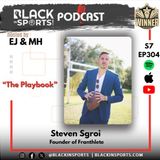 Steven "Stevie Franchise" Sgroi | Founder of Franthlete | “The Playbook ” | S7 EP 304