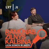 Ramūnas Zilnys kalbina Leon Somov ir Jazzu: tai kiek gi jie uždirbo iš šio muzikinio dueto