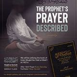 Episode 16 - The Prophet's Prayer Described 19 Jun 24:32