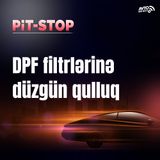 DPF filtrlərinə düzgün qulluq I Pit-Stop