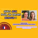 🌍 🇫🇷 Quels JEUX pour un enfant BILINGUE pour renforcer sa LANGUE ? #bilingue #jeux