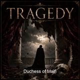 Duchess of Malfi - John Webster