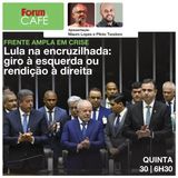 Frente ampla em crise | Governo Lula na encruzilhada: giro à esquerda ou rendição à direita | 30.5