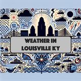 Louisville Kentucky Weather Daily Weather Report for 03-19-2025