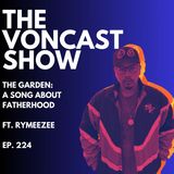 The Garden: A Song About Fatherhood ft. Rymeezee