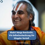 Bhakti Marga Beschreibt, Wie Selbstbeobachtung Die Hingabe Vertieft
