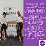 Diversity, Creatives & Knitting with Black Girl Knit Club