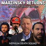 205: Jerry Marzinsky Returns: Schizophrenia or Spirits? w/ Bryan of Demon Erasers