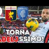 EMPOLI al FERRARIS: è la partita dell'anno. Nel momento più importante il GENOA ritrova BADELJSSIMO!