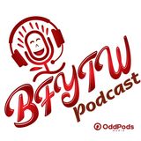 Show #200 BFYTW TTW, TYC, The List