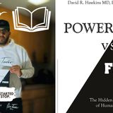 Unveiling _Power vs. Force_ - Dr. David Hawkins' Enlightening Insights