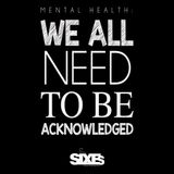 Mental Health: 'We all need to be acknowledged'