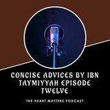 Concise Advises Episode Twelve