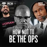 How Not to Be the Ops | Angela Rye SoloPod