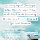 “Theology Bytes” and “Surviving Digital Challenges Online...”Audiobooks Excerpts-Episode 40