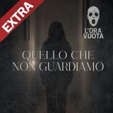 [EXTRA] Quello che non guardiamo | Horror italiano