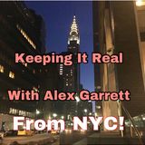 Keeping It Real Extra - Labor Day Message from Alex Garrett