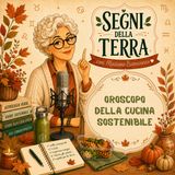 SEGNI DELLA TERRA OROSCOPO DELL'ALIMENTAZIONE SOSTENIBILE