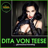 Dita Von Teese glamorous traveling Ep. 183