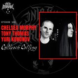 #124 - Chelsea Murphy, Tony Thomas & Yuri Kononov (Cailleach Calling)