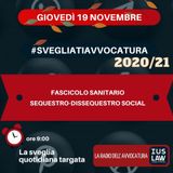 FASCICOLO SANITARIO – SEQUESTRO-DISSEQUESTRO SOCIAL – #SVEGLIATIAVVOCATURA