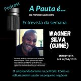 Podcast A Pauta Entrevista Wagner Guiné Silva