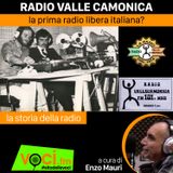 "LA STORIA DELLA RADIO": RADIO VALLE CAMONICA - clicca PLAY e ascolta il podcast
