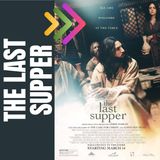 🎬 The Last Supper - A Fresh Take on Betrayal & Redemption! 🍷✨