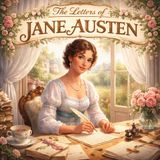 31 - The Letters of Jane Austen