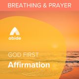 God First Affirmation