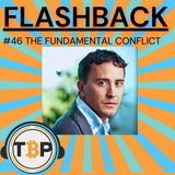 Flashback: The Bitcoin Podcast #46- The Fundamental Conflict