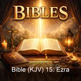 Bible KJV 15 Ezra - King James Version KJV
