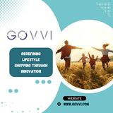 Govvi - Redefining Lifestyle Shopping Through Innovation
