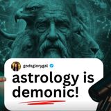 Is Astrology Really Demonic? What The Bible ACTUALLY Says