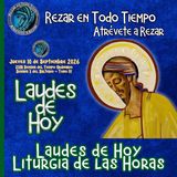LAUDES DE HOY JUEVES 10 DE SEPTIEMBRE 2026. CAMINO NEOCATECUMENAL. LITURGIA DE LAS HORAS.