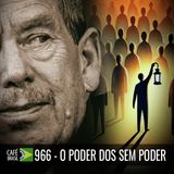 Café Brasil 966 - O poder dos sem poder