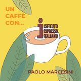 Un Caffè con Paolo Marcesini - Direttore di Italia Circolare