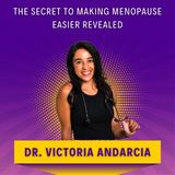 The Secret to Making Menopause Easier Revealed