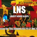 A Circus for The Clowns 02/11/21 Vol.10 #028