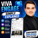 Viva Engage - Simply Explained