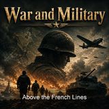 Above the French Lines - Stuart Walcott