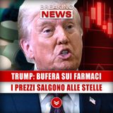 Trump, Bufera Sui Farmaci: I Prezzi Salgono Alle Stelle!