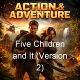 Five Children and It Version 2 - E Nesbit